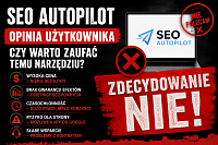 SEO AUTOPILOT - OPINIA RECENZJA
