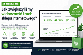 Esencja SEO – jak zwiększyliśmy widoczność i ruch sklepu internetowego? - NovaCash Krzysztof Gumiela