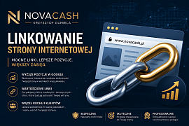 Profesjonalne linkowanie stron internetowych - Novacash Krzysztof Gumiela