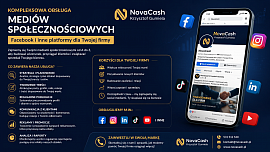 Kompleksowa obsługa mediów społecznościowych - NovaCash Krzysztof Gumiela